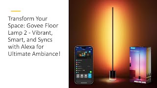 Transform Your Space Govee Floor Lamp 2  Vibrant Smart amp Syncs with Alexa for Ultimate Ambiance [upl. by Wylen]