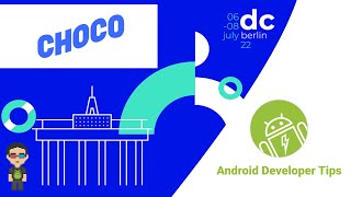 Choco save time save money save food — droidcon Berlin 2022 [upl. by Lehcyar]