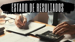 Cómo hacer un Estado de Resultados  Estado de Resultados paso a paso [upl. by Aniez608]