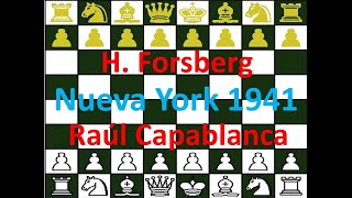 Raúl Capablanca blancas vs H Forsberg negras Nueva York 1941 [upl. by Atika]