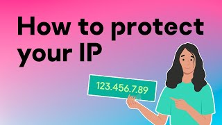 What is an IP Address  How to protect your IP Address [upl. by Brandea]