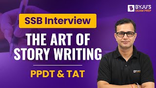 SSB Interview Preparation  PPDT vs TAT  How To Write A Good Story  SSB Decoded  SSB Interview [upl. by Okimik65]