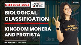 Biological Classification 2  Kingdom Monera amp Protista  NEET 202324  NEET Biology  Vani Maam [upl. by Nehtanhoj]