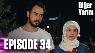 Diğer Yarım  Episode 34 [upl. by Hocker81]