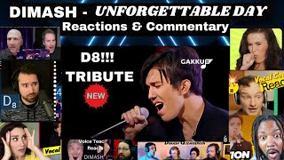 Part 1 D8 Tribute  DIMASH  Unforgettable Day  GAKKU  Reactions Compilation and Commentary [upl. by Anett166]