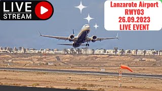 🟢 26092023 LIVE EVENT  Lanzarote Airport  GCRR ACE  Canary Islands  Spain ✈️ [upl. by Nylkaj]