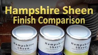 Hampshire Sheen Finish Comparison [upl. by Adli]