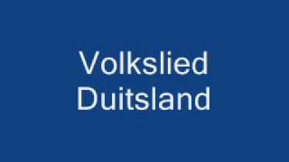 Volkslied Duitsland [upl. by Eniwtna]