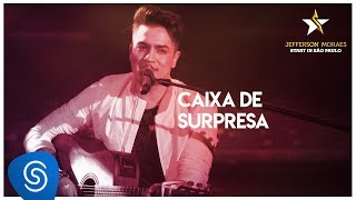 Jefferson Moraes  Caixa de Surpresa Start in São Paulo Vídeo Oficial [upl. by Leor634]