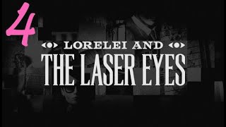 DarkDives Lets Play Lorelei and the Laser Eyes  Episode 4 [upl. by Haseefan836]