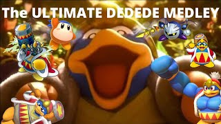 The ULTIMATE DEDEDE MEDLEY [upl. by Eitsyrhc]