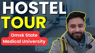 Omsk State Medical University Hostel Tour  MBBS in Russia [upl. by Izaak]