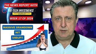 WEEK 17 NEWS STUDIO 🌍 HITECH INVESTMENTS ⚠️ MASSIVE DRAWDOWN HIT AS THE USDJPY RUNAWAY [upl. by Sumner480]