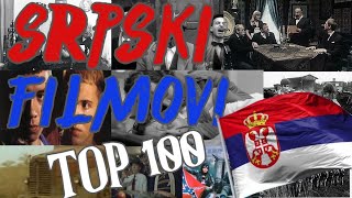 Najpoznatiji srpski filmovi TOP 100 [upl. by Eibbor592]