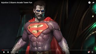 Injustice 2 Bizarro Arcade Tower Fun [upl. by Aicilyt567]