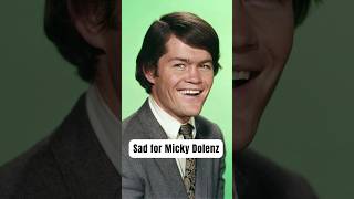 Micky Dolenzs Heartbreaking Decade shorts [upl. by Neetsirk131]