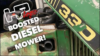 TURBOCHARGING MY DIESEL MOWER  JOHN DEERE 330 TURBO  ROLLS COAL [upl. by Bringhurst]