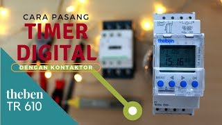 CARA PASANG TIMER DIGITAL THEBEN dengan Kontaktor [upl. by Old]