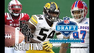 FBGP Scoutings 2021 NFL Draft Prospect Rankings  Defensive Tackles [upl. by Vicki]