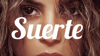 SUERTE  Shakira  Letra [upl. by Tiedeman]