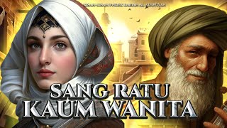 Rabiah adawiyah sang penengah dan ratu kaum wanita [upl. by Noyrb408]