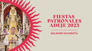 Solemne eucaristía Fiestas Patronales de Adeje 2023 [upl. by Ecitsuj]