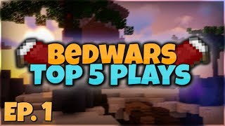 Top 5 Bedwars Plays 1 [upl. by Esina]