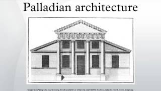 Palladian architecture [upl. by Notnerb]