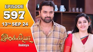 Ilakkiya Serial  Episode 597  13th Sep 2024  Shambhavy  Nandan  Sushma Nair [upl. by Entsirhc314]