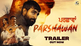 Punjabi Movie  Parshawan  Official Trailer Preet Baath  Happy Kaushal  27th June on Chaupal [upl. by Enyala]