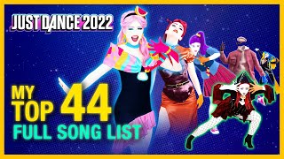 Just Dance 2022  My TOP 44 FINAL  Ranking  Reaction to the Official Full Song List [upl. by Curran]