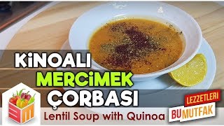 Kinoalı Mercimek Çorbası  Pratik Yemek Tarifleri [upl. by Ivens680]