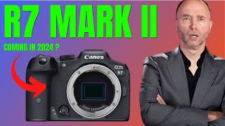 Canon EOS R7 Mark II  Big Refresh in 2024 [upl. by Fendig]