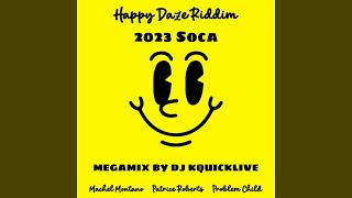 Happy Daze Riddim Mega Mix 2023 SOCA  Fryktion [upl. by Clarise153]