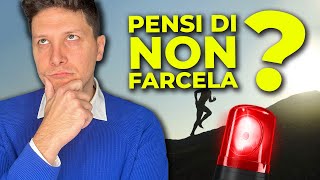 8 cose da fare quando hai paura di NON farcela [upl. by Ilahtan]