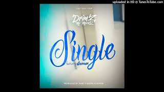 Drimz ft Jemax – Single official Audio [upl. by Raamal]