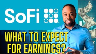 SOFI STOCK  EARNINGS  WHAT TO EXPECT [upl. by Lebazej]