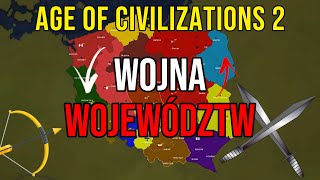 Age of Civilizations 2  WOJNA WOJEWÓDZTW [upl. by Ludba]