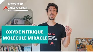 OXYDE NITRIQUE  MOLÉCULE MIRACLE [upl. by Schafer]