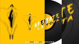 Afeitate La Tota  Dj Gabo Figueroa [upl. by Yrtsed110]