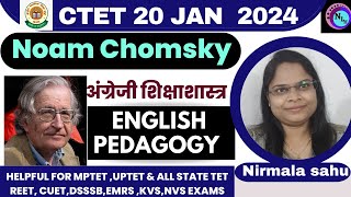 Noam Chomsky  नोआम चोम्स्की  CTET JAN 2024 English Pedagogy Theory of Language Development CTET [upl. by Chaddy]