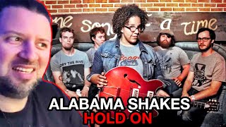 ALABAMA SHAKES Hold On  REACTION [upl. by Otsirc]