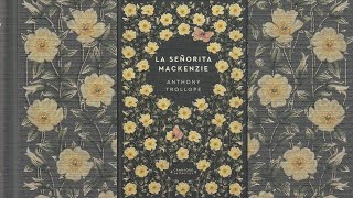 quotLa señorita Mackenziequot de Anthony Trollope  NOVELAS ETERNAS  Colección CRANFORD [upl. by Cahra]