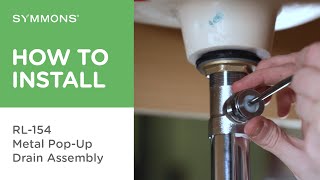 How to Install a Metal PopUp Sink Drain Assembly  Symmons Industries [upl. by Flanna]