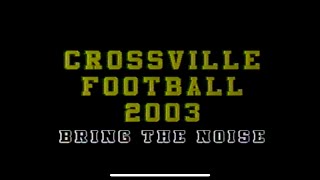 2003 Crossville Football Highlights [upl. by Mosnar]