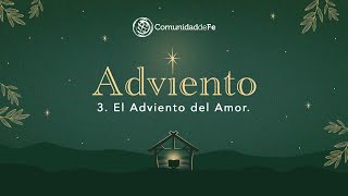 El Adviento del Amor [upl. by Eyk]