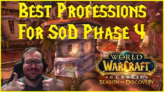 Season of Discovery Best Professions For SoD Phase 4 [upl. by Trakas]