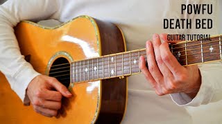 Powfu – death bed EASY Guitar Tutorial With Chords  Lyrics [upl. by Rozamond]