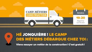 Camp des métiers Construction Jonquière  Tournée 20242025 [upl. by Bari]