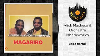 Alick Macheso amp Orchestra Mberikwazvo  Baba naMai  Official Audio [upl. by Odranreb991]